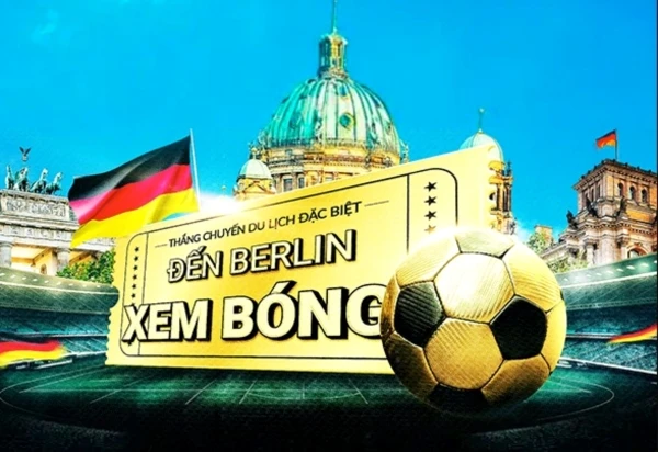 Thưởng lớn 188BET: Cơ hội tham quan Berlin thưởng thức Euro cho thành viên