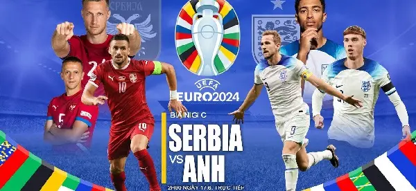 Soi kèo Euro 2024 Serbia vs Anh, 02h00 ngày 17/6