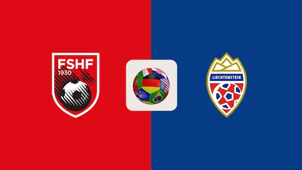 Soi kèo Hot Albania vs Liechtenstein, 01h00 ngày 04/06 – Giao hữu