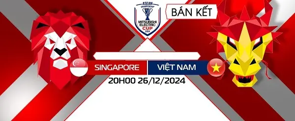 Soi kèo Hot Việt Nam vs Singapore, 20h00 ngày 2912