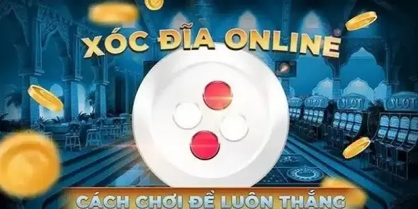 Xóc Đĩa 188BET – Mẹo hay và bí quyết thắng lớn khi cược Xóc Đĩa