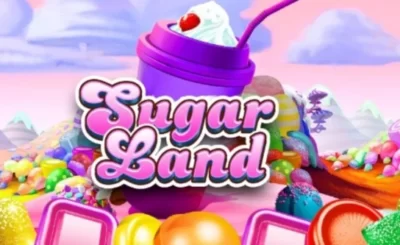 Sugar Land - Slot Game phải thử nếu bạn đam mê nổ hũ
