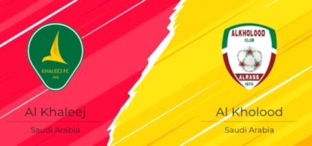 Soi kèo Al-Khaleej vs Al-Kholood, Saudi Pro League – 02h00 ngày 25/02
